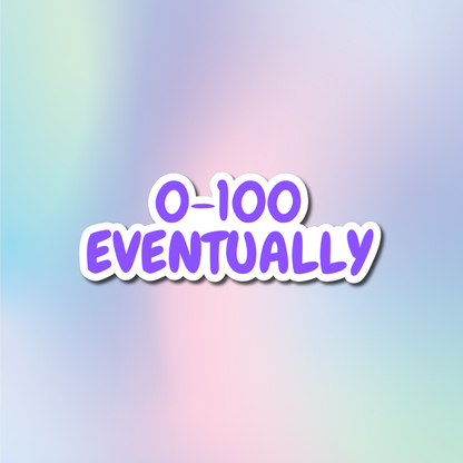 0-100 Eventually Sticker - purple