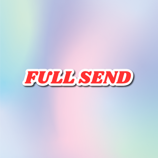 full send sticker - red